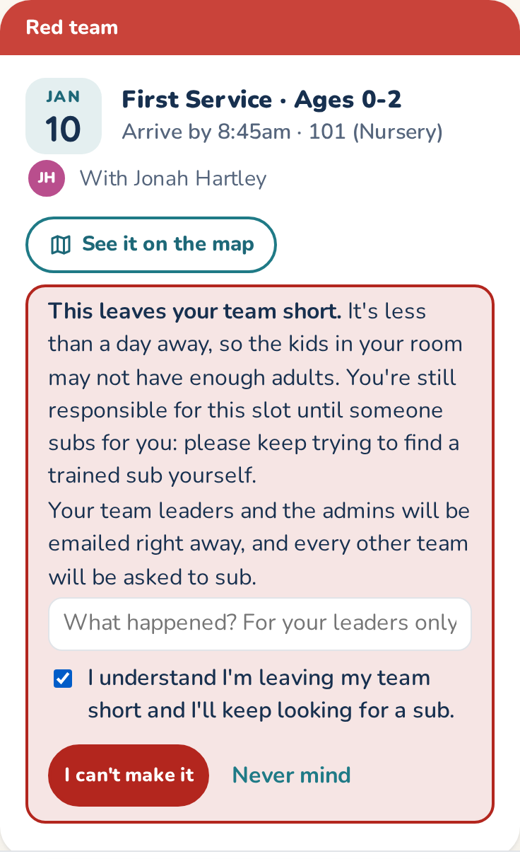 Confirming an emergency: it leaves your team short; leaders and admins are emailed