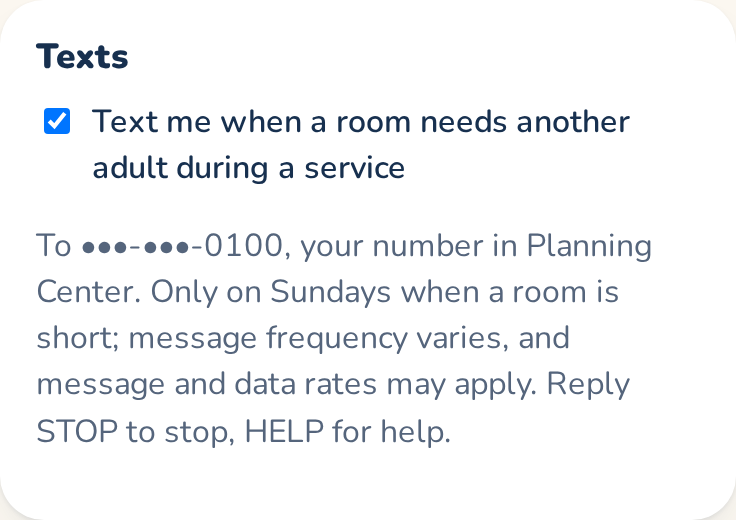 My schedule: Texts, with Text me when a room needs another adult during a service turned on